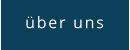 über uns